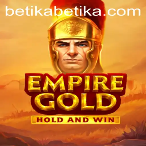 Exploring the Thrills of EmpireGold on Betika