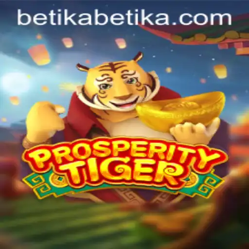Unveiling ProsperityTiger: The Latest Sensation on Betika