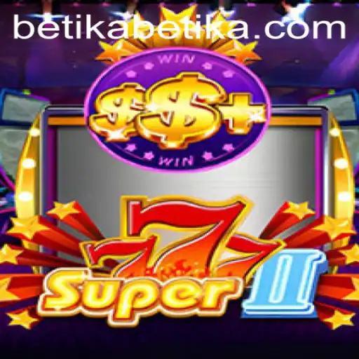 Exploring Super777II: The Thrilling Game by Betika